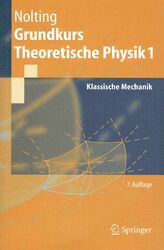 Nolting, Wolfgang - Grundkurs theoretische Physik. Bd. 1. Klassische Mechanik