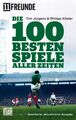 Die 100 besten Spiele aller Zeiten | Buch | 9783453677241