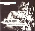 George Adams , Live at Montmartre, 1985, 2010 Timeless Jazz Legacy remastered