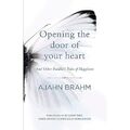 Opening the Door of Your Heart: And other Buddhist tale - Paperback NEW Ajahn Br