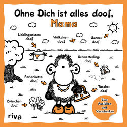 Ohne Dich ist alles doof, Mama von sheepworld