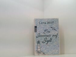 Ein Sommer auf Sylt Roman Wolf, Lena: