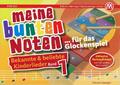 Meine bunten Noten für das Glockenspiel Kinderlieder Band 1  ... 9795016300596