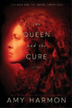 Amy Harmon The Queen and the Cure (Taschenbuch) Bird and the Sword Chronicles