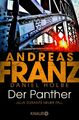 Der Panther: Julia Durants neuer Fall von Franz, Andreas