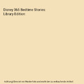 Disney 365 Bedtime Stories: Library Edition, Disney Enterprises, Inc.