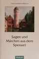 Sagen und Märchen aus dem Spessart.