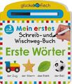 Glücksfisch: Mein erstes Schreib-und Wegwisch-Buch: Erste Wörter