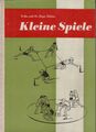 Buch: Kleine Spiele, Döbler, Erika u. Hugo. 1978, Volk und Wissen