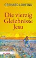 Die vierzig Gleichnisse Jesu | Gerhard Lohfink | 2020 | deutsch