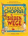 Sieben Wege zu einem glucklichen Leben Deepak Chopra