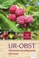 Ur-Obst | Wurzelecht und plegeleicht, 200 Sorten | Norbert Kleinz | Deutsch