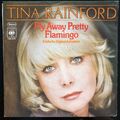 TINA RAINFORD Tiger Rider Fly Away Pretty Flamingo 7' Vinyl Single Jukebox Label