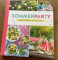 ❤️ NEU! Kochbuch SOMMERPARTY, Schnelle Rezepte für coole Feste❤️