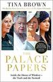 The Palace Papers: Inside the House of Windsor, the Trut... | Buch | Zustand gut