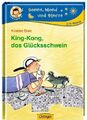 King-Kong, das Glücksschwein