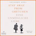 Susanne Abel ~ Die Gretchen-Reihe 1: Stay away from Gretchen 9783957132758