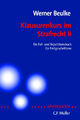 Klausurenkurs im Strafrecht II. Ein Fall- und Repetitionsbuch für Fortgeschritte