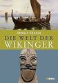 Die Welt der Wikinger von Krause, Arnulf | Buch | Zustand akzeptabel