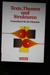 Texte, Themen und Strukturen - Deutschbuch für die Oberstufe - Cornelsen Deutsch