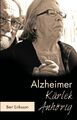 Alzheimer Kärlek Anhörig Att leva tillsammans som anhörig Bert Eriksson Buch