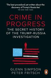 CRIME IN PROGRESS von Glenn Simpson (Taschenbuch / Softback) (9780141992983)