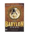 Der Babylon Code, Uwe Schomburg