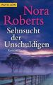 Sehnsucht der Unschuldigen von Nora Roberts | Buch | Zustand sehr gut