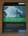 SAP S/4HANA Finance. Funktionen, Neuerungen, Migration. Salmon. Kunze. Reinelt.