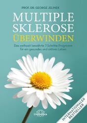 Multiple Sklerose überwinden | George Jelinek | Deutsch | Buch | XII | 2018