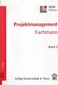 Projektmanagement Fachmann (RKW-Edition) [] [2008]   9. Auflage,