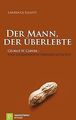 Der Mann, der überlebte: George W. Carver - eine fa... | Buch | Zustand sehr gut