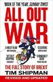ALL OUT WAR: The Full Story of Brexit: The Full Story by Shipman, Tim 0008215170