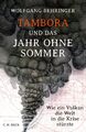 Tambora und das Jahr ohne Sommer Wolfgang Behringer