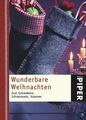 Wunderbare Weihnachten: Zum Schmökern, Schmunzeln, Staunen Walz, Linda und Gerha