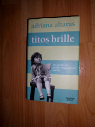 Titos Brille von Adriana Altaras (2011 gebundeneAusgabe)