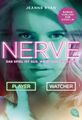 NERVE - Das Spiel ist aus, wenn wir es sagen | Jeanne Ryan | Taschenbuch | 2016