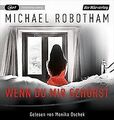 Wenn du mir gehörst: Thriller von Robotham, Michael | Buch | Zustand gut