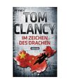 Im Zeichen des Drachen: Ein Jack Ryan Roman, Tom Clancy