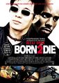 Born 2 Die (2004) DVD