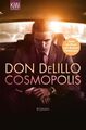 Cosmopolis: Roman DeLillo, Don und Frank Heibert: