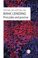 Bankkredite: Prinzipien und Praxis, wie neu gebraucht, kostenlose P & P in Großbritannien