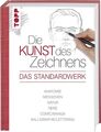 Die Kunst des Zeichnens - Das Standardwerk Anatomie, Menschen, Natur, Tiere, Com