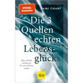 Die 3 Quellen echten Lebensglücks: Was wirklich wichtig ist für ein erfüllt ...