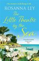 Little Theatre by the Sea, Taschenbuch von Ley, Rosanna, wie neu gebraucht, kostenloser Versand...