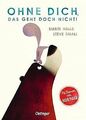 Ohne dich, das geht doch nicht!: Der Bilderbuch-Kla... | Buch | Zustand sehr gut