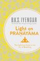 Light on Pranayama B. K. S. Iyengar