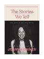 The Stories We Tell von Joanna Gaines