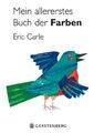 Eric Carle | Mein allererstes Buch der Farben | Buch | Deutsch (2007) | 22 S.