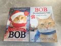 James Bowen Bücher Ein Geschenk von Bob / Keine gewöhnliche Katze x 2